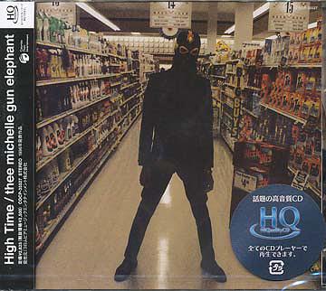 CDJapan : High Time [HQCD] THEE MICHELLE GUN ELEPHANT CD Album
