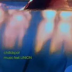 CHILLDSPOT / ネオンを消して ／ MUSIC FEAT. LINION [7inch - KMKN97