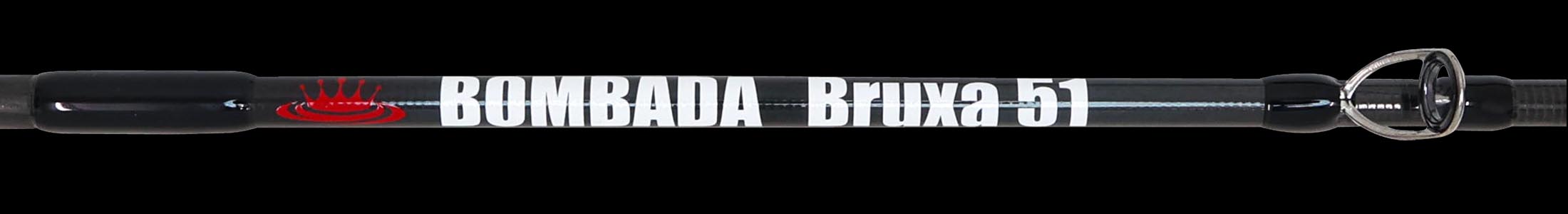 Bruxa 51｜ブルーシャ51｜BOMBADA Pack Rod