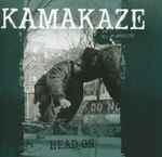 Kamakaze – Head On | Releases | Discogs