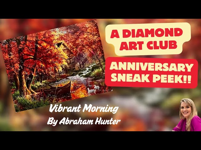 Diamond Art Club ANNIVERSARY SNEAK PEEK #4!! Vibrant Morning By