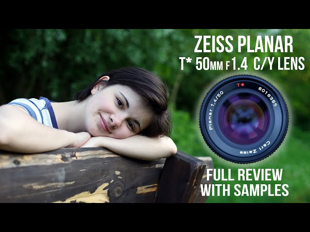Carl Zeiss Planar 1.4/50 T* C/Y lens. Review with foto and video