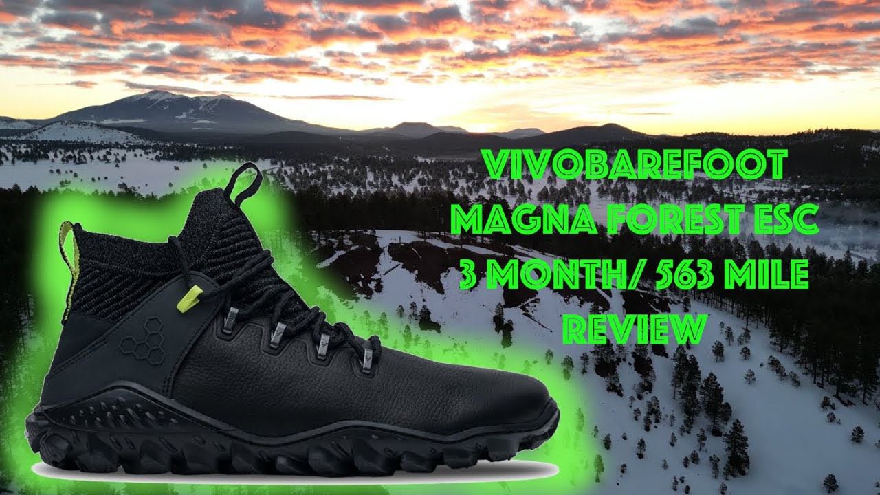 Vivobarefoot Magna Forest ESC hiking shoe review 3 months/563