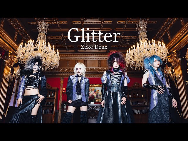 Zeke Deux「Glitter」Official Music Video - YouTube
