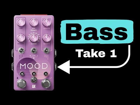 MOOD MKII on Bass (take 1) - ‪@ChaseBlissAudio‬ - YouTube