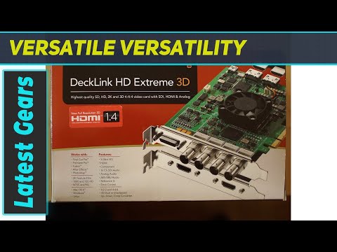 Blackmagic Design DeckLink HD Extreme 3D+: The Ultimate Video