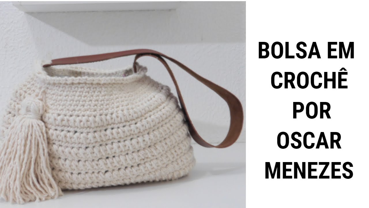 BOLSA EM CROCHÊ NATURAL POR OSCAR MENEZES - YouTube