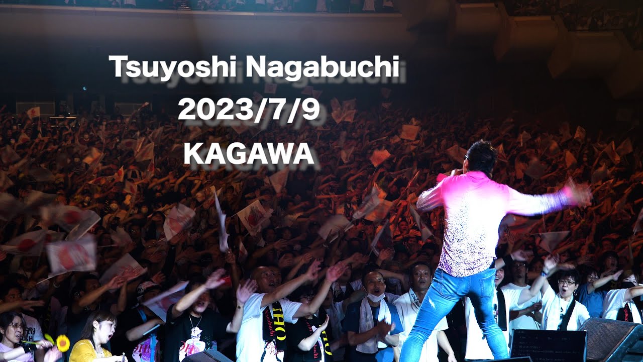 Tsuyoshi Nagabuchi - OH! Concert Tour 2023】2023/7/9 香川 レクザム