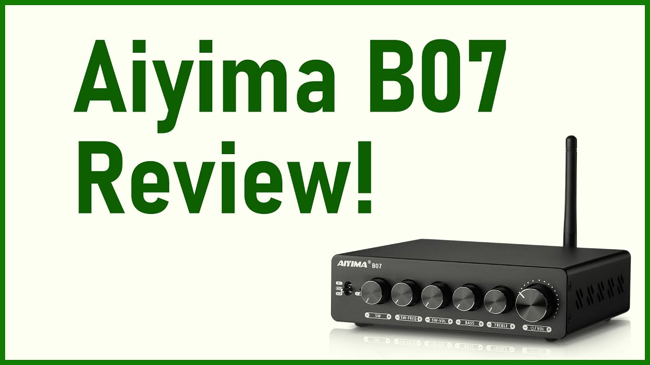 Aiyima B07 Amplifier Review! - YouTube