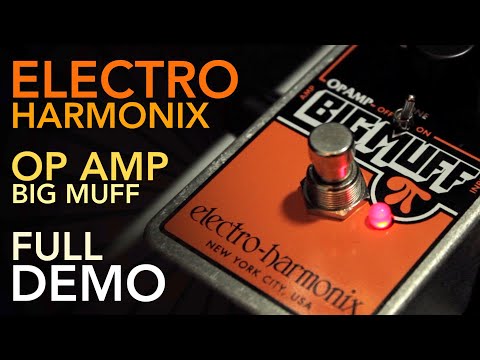 Electro Harmonix Op Amp Big Muff Pedal | FULL DEMO - YouTube