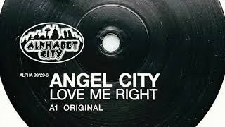 Angel City • Love Me Right (Original) (1999) - YouTube