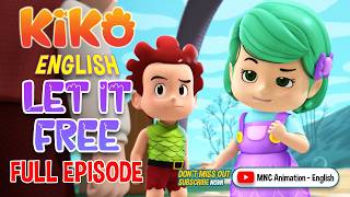 LET IT FREE | KIKO FULL EPISODE | SEASON 3 EPS. 6 - YouTube