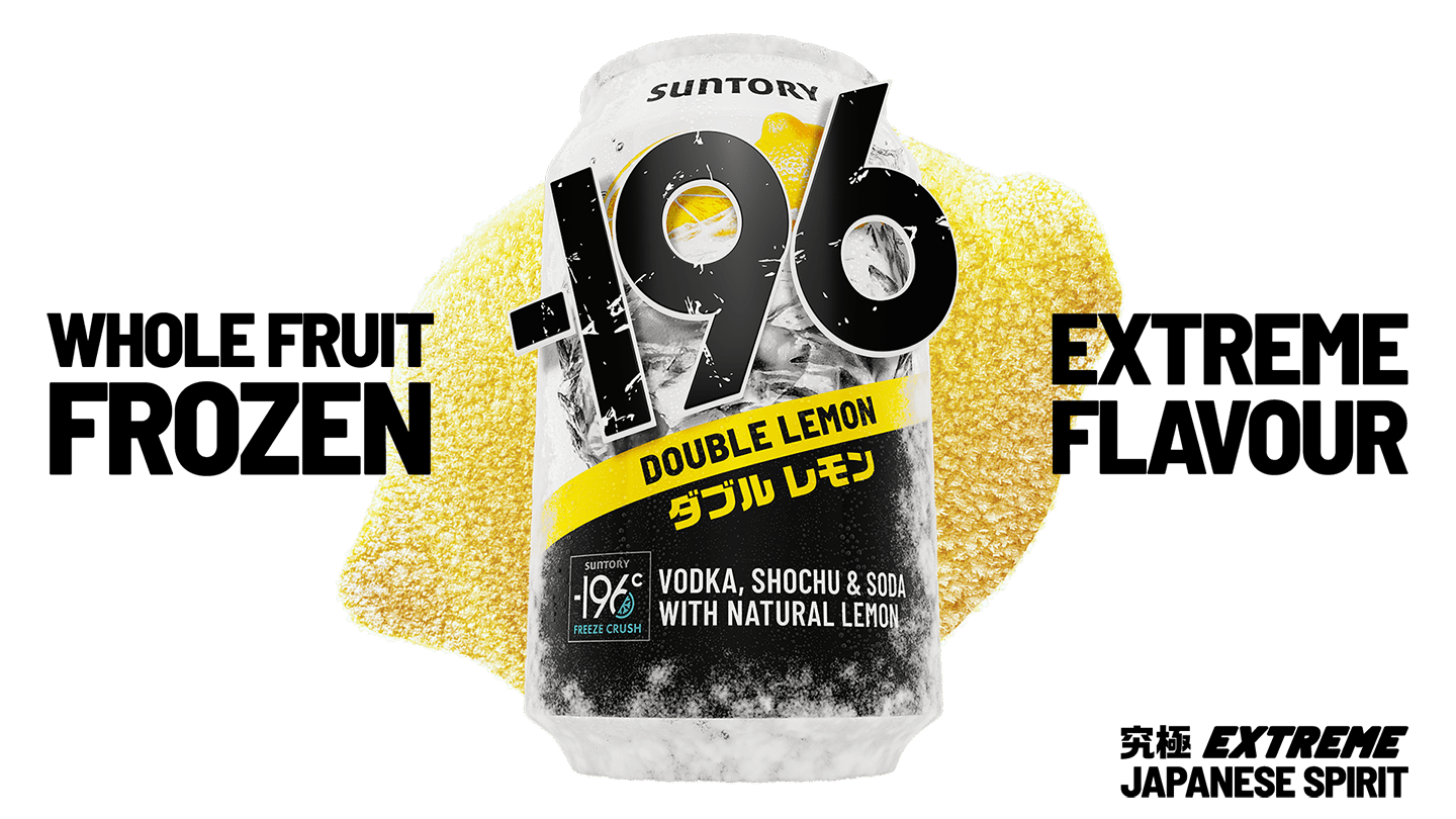 Suntory Minus 196 - Whole Freeze Crush Get all your fave Minus 196